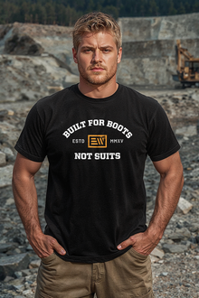 Built For Boots Not Suits Front T-Shirt